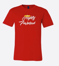 Load image into Gallery viewer, Highly Favored T- Shirt
