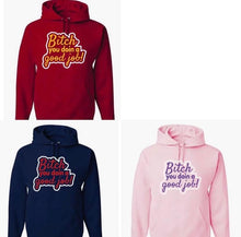 Load image into Gallery viewer, Good Job Hoodie
