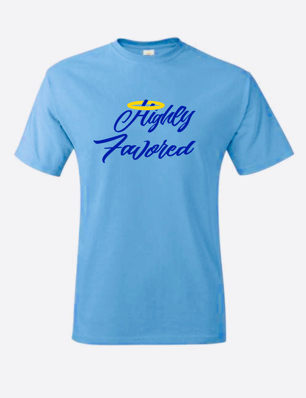 Highly Favored T- Shirt