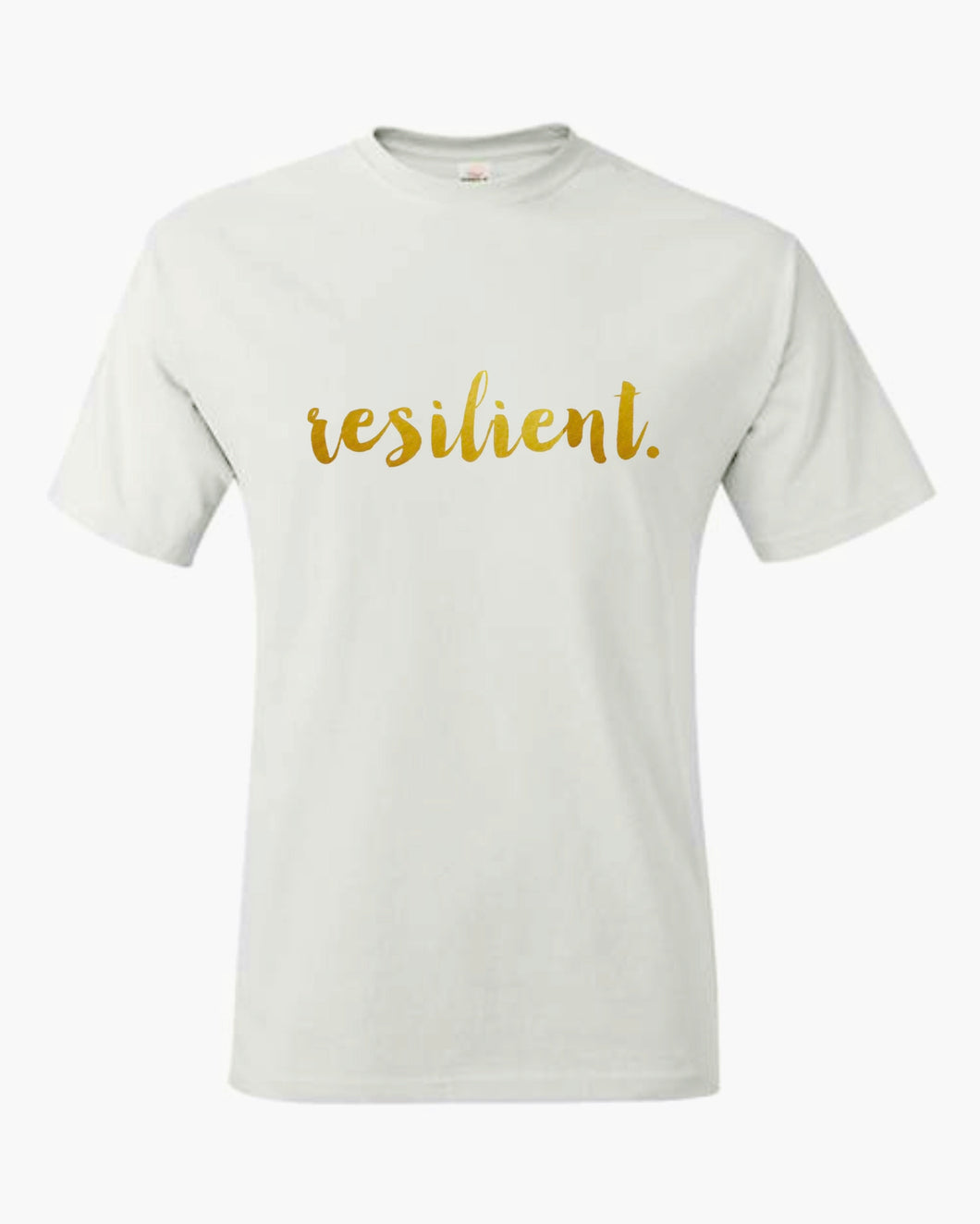 Resilient T-Shirt