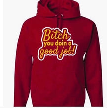 Load image into Gallery viewer, Good Job Hoodie
